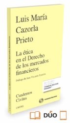 La Ética En El Derecho De Los Mercados Financieros PDF