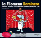 La Filomena Llaminera: Esmorzars, Berenars I Postres Naturals I S Aludables Per A Pares I Fills
