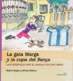 La Gata Marga Y La Copa Del Barça