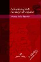 La Genealogia De Los Reyes De España PDF
