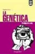 La Genetica: El Codigo De La Vida PDF