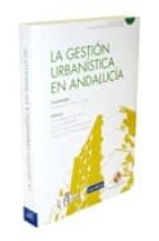 La Gestion Urbanistica En Andalucia