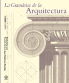 La Gramática De La Arquitectura PDF