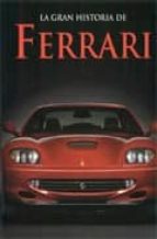 La Gran Historia De Ferrari