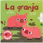 La Granja. El Meu Primer Llibre De Sons PDF