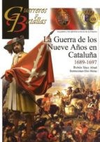 La Guerra De Los Nueve Años En Cataluña 1689-1697 PDF