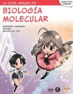 La Guia Manga De Biologia Molecular