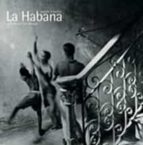 La Habana: Vision Interior