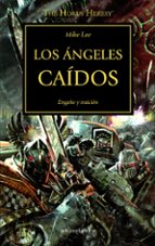 La Herejia De Horus 11: Los Angeles Caidos