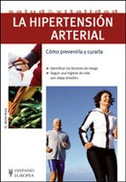 La Hipertension Arterial: Como Prevenirla Y Curarla PDF