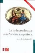 La Independencia De La America Española