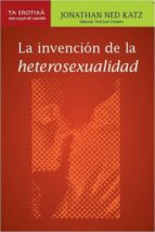La Invención De La Heterosexualidad PDF