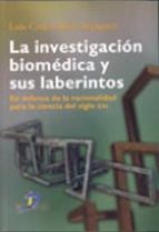 La Investigacion Biomedica Y Sus Laberintos PDF