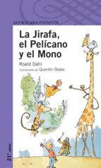 La Jirafa, El Pelicano Y El Mono