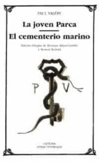 La Joven Parca; El Cementerio Marino PDF