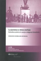 La Jurema Y Otras Yerbas PDF