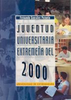 La Juventud Universitaria Extremeña Del 2000