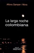 La Larga Noche Colombiana PDF