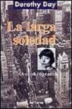 La Larga Soledad: Autobiografia