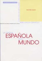 La Lengua Española En El Mundo