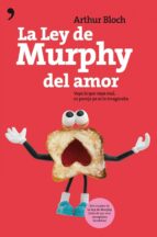 La Ley De Murphy Del Amor: Vaya Lo Que Vaya Mal, Su Pareja Ya Se Lo Imaginaba
