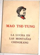 La Lucha En Las Montañas Chingkang PDF