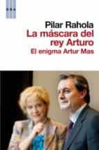 La Mascara Del Rey Arturo PDF