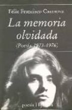 La Memoria Olvidada: Poesia 1973-1976