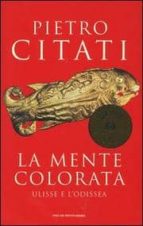 La Mente Colorata. Ulisse E L Odissea. PDF