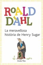 La Meravellosa Historia De Henry Sugar PDF
