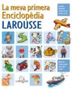 La Meva Primera Enciclopedia Larousse