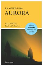 La Mort: Una Aurora: Una Aurora