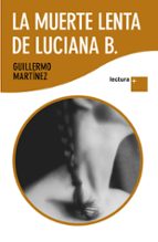 La Muerte Lenta De Luciana B. PDF