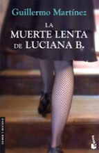 La Muerte Lenta De Luciana B.