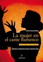 La Mujer En El Cante Flamenco