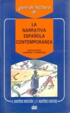 La Narrativa Española Contemporanea