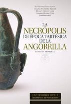 La Necrópolis De Época Tartésica De La Angorilla PDF