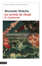 La Novela De Genji : La Catastrofe