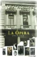 La Opera 1901-1925