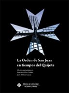 La Orden De San Juan En Tiempos Del Quijote
