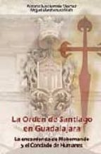 La Orden De Santiago En Guadalajara