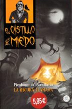 La Oscura Llamada - El Castillo Del Miedo 6