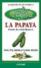 La Papaya: Fuente De Salud Digestiva PDF