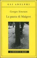 La Pazza Di Maigret PDF