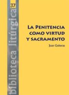 La Penitencia Como Virtud Y Sacramento PDF