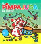 La Pimpajuga. De Festa! PDF