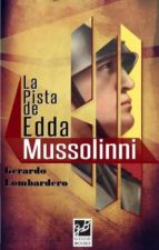 La Pista De Edda Mussolinni PDF
