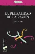 La Pluralidad De La Razon PDF