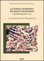 La Poesia Temprana De Emily Dickinson: Cuadernillos 2 & 3 PDF