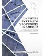 La Prensa En Español Y Portugues En America